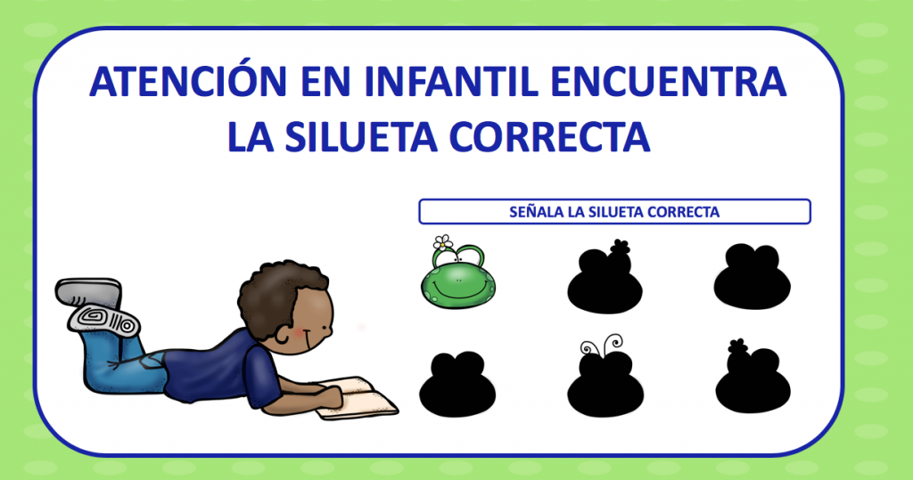 ATENCIÓN EN INFANTIL ENCUENTRA LA SILUETA CORRECTA “Atención significa dejar ciertas cosas para tratar efectivamente otras”. A través de la atención, nos centramos en un estímulo de entre todos los […]