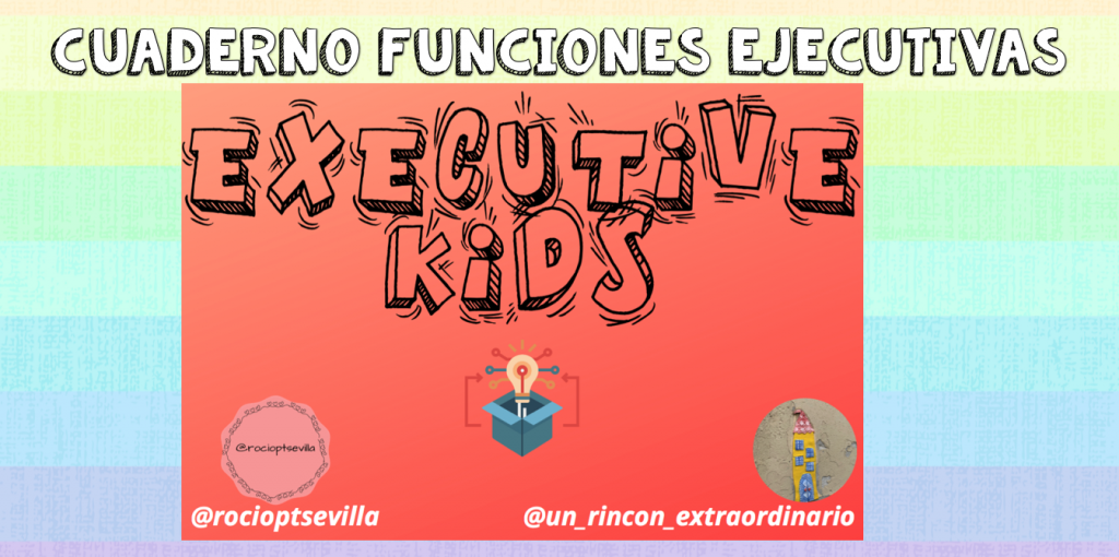 COMPLETO CUADERNO DE FUNCIONES EJECUTIVAS Os presentamos un material cuyo objetivo principal es favorecer las funciones ejecutivas a través de diferentes situaciones funcionales. ⁉️Qué ejecución favorecemos⁉️