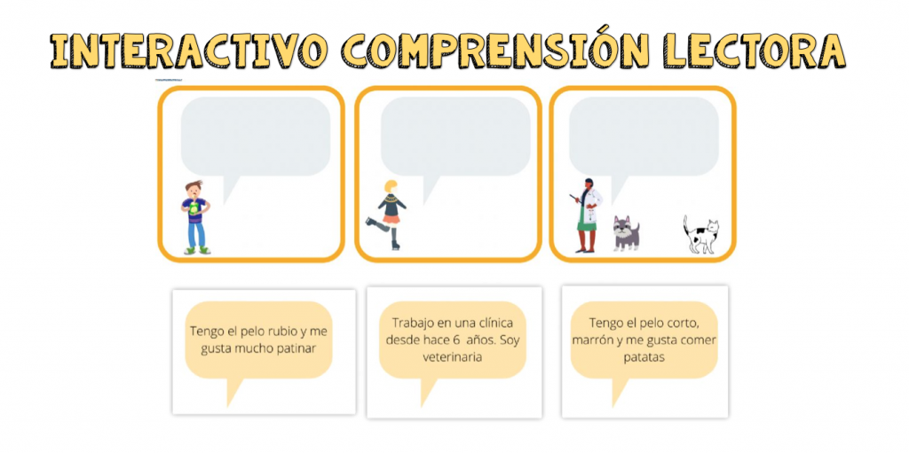 Comprensión lectoraComprensión lectora de frases. Lee las frases y colócalas en quién lo ha dicho.