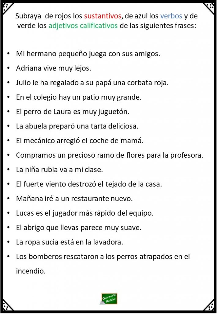 En la siguiente actividad de conciencia semántica, hay que subrayar las palabras del color que se indica en las instrucciones en función de si son sustantivos, verbos o adjetivos calificativos.