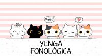 Yenga fonológica (Tarea de sustitución silábica, conciencia léxica, conciencia silábica, omisión fonémica, omisión silábica y sustitución fonémica). 
