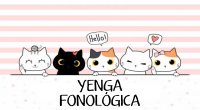 Yenga fonológica (Tarea de sustitución silábica, conciencia léxica, conciencia silábica, omisión fonémica, omisión silábica y sustitución fonémica). 