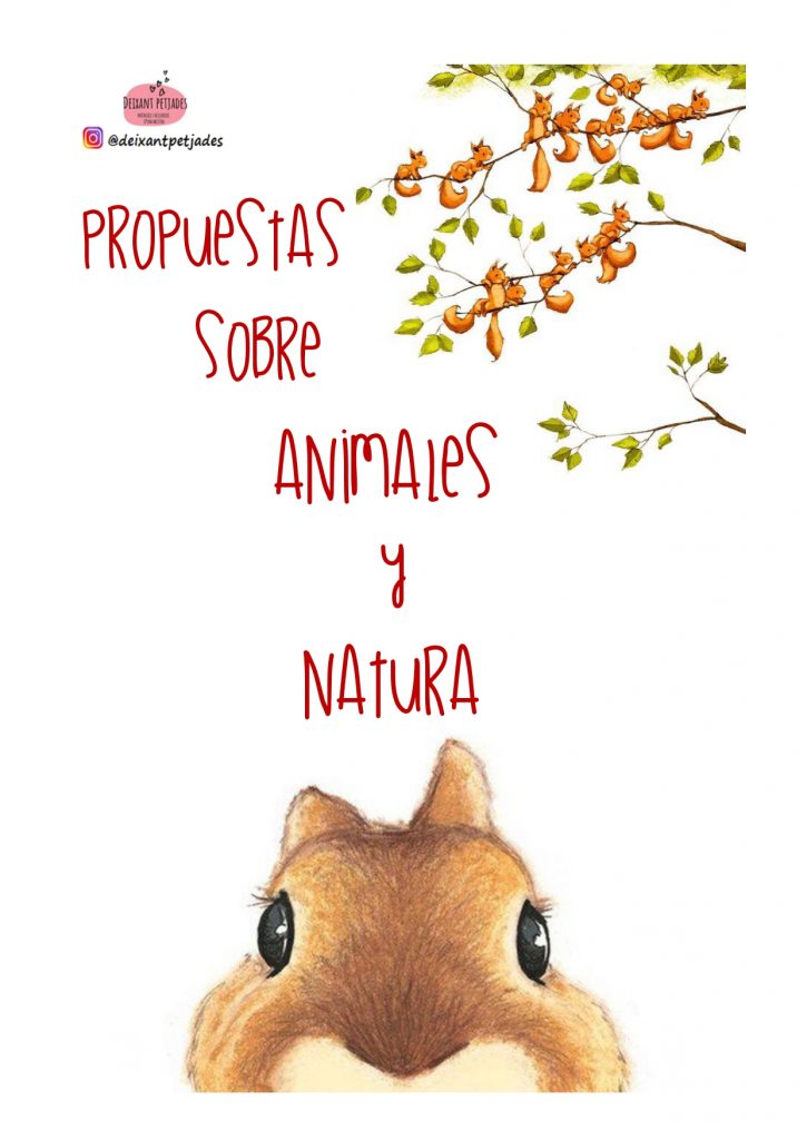 Propuesta montessori SOBRE ANIMALES Y NATURA PROPUESTAS ANIMALES NATURA AUTORÍA:  @deixantpetjades https://www.instagram.com/deixantpetjades/