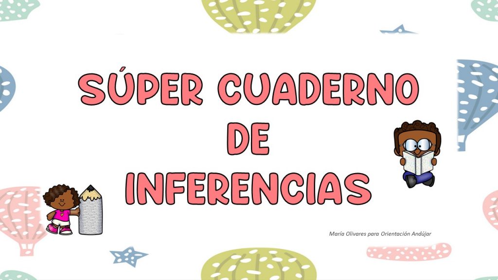 Os comparto a continuación un súper recopilatorio de actividades de inferencias elaborado por María Olivares. Recodamos que las inferencias son una gran estrategia para trabajar la comprensión lectora en el […]