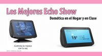 ¿Habías pensado iniciarte en el mundo de la domótica en tu hogar o colegio? En este artículo te queremos presentar los dispositivos ECHO SHOW de Amazon y alguno de los […]