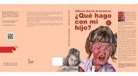 “¿Qué debo hacer ante una rabieta? ¿Cómo puedo conseguir que duerma solo? ¿Cuál debe ser la intervención ante las peleas entre hermanos? ¿Por qué llora tanto mi hijo? ¿Cómo lograr […]