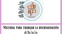 ?¡Hola a tod@s!? ¿Qué tal estáis? ¡Espero que muy bien! Hoy os traigo un material que llevaba necesitando desde hace ya semanas para trabajar la discriminación entre las letras p/b/d/q. […]