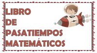 Pasatiempos Matemáticos para Educación Primaria Captar el interés de los estudiantes y motivar su propia vivencia de las matemáticas deben ser unos de los principales objetivos de la Educación Matemática. […]