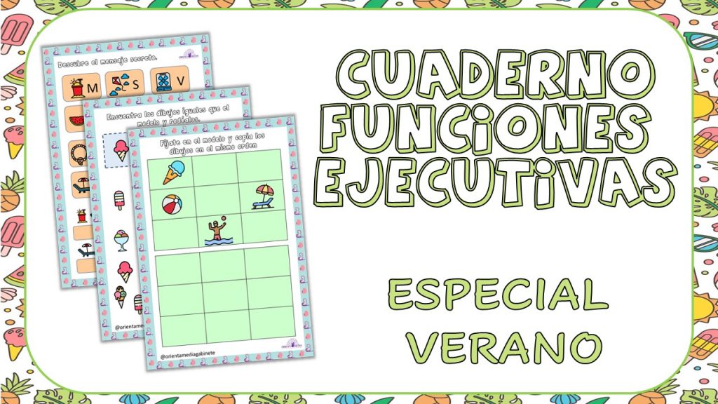 Durante los meses verano, no sólo es importante repasar las asignaturas dadas durante el curso; igual o más importante es ejercitar las funciones ejecutivas. Las funciones ejecutivas son actividades mentales […]