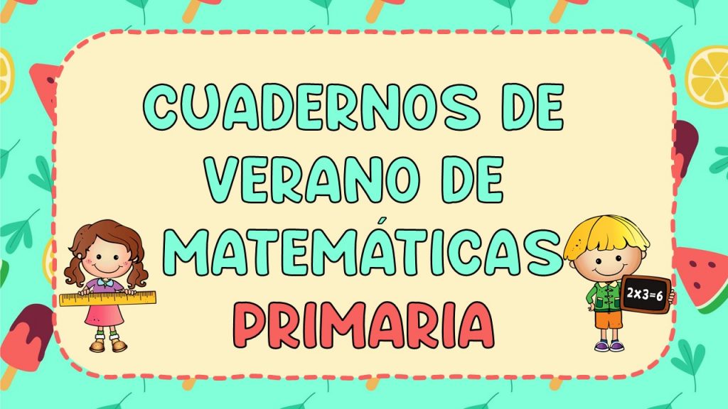 Os compartimos una completa colección de cuadernos de ejercicios de repaso para todos los cursos de primaria de Matemáticas, ideales para este verano. Las matemáticas son fundamentales para el desarrollo […]