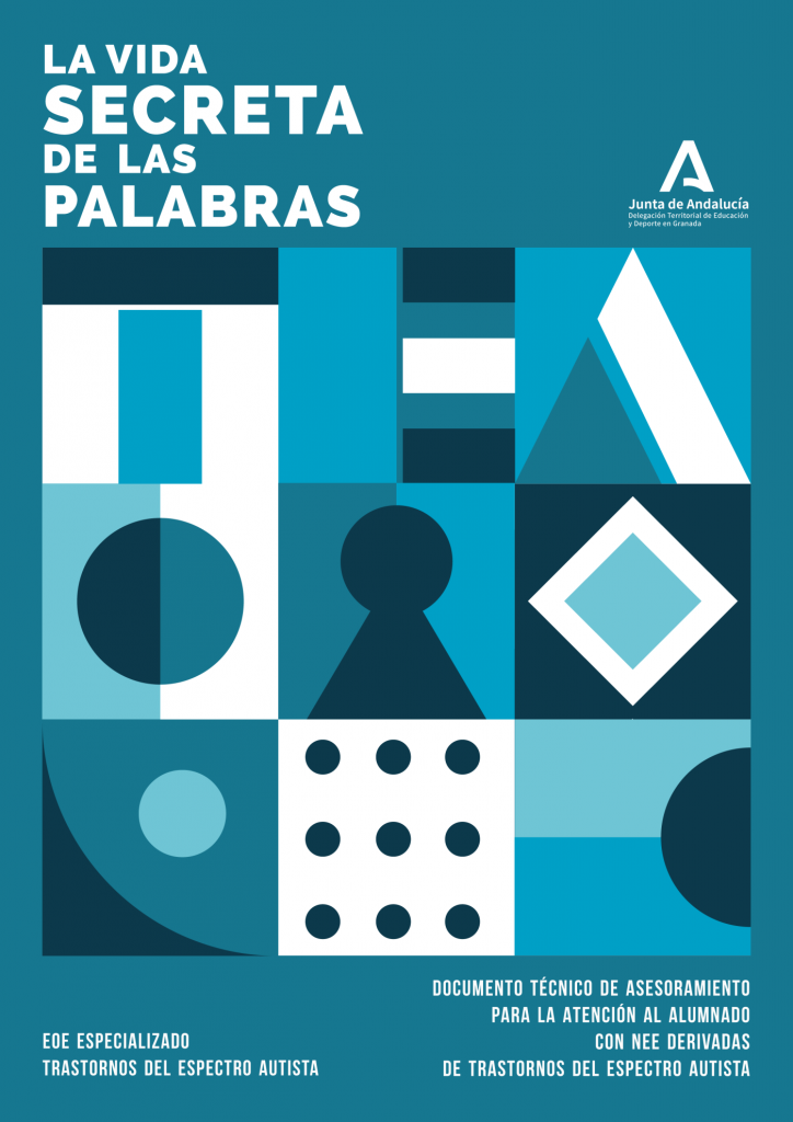 El Equipo de Orientación Educativa Especializado en Trastornos del Espectro Autista de la provincia de Granada presenta un documento de asesoramiento dirigido a los profesionales de la orientación, personas que […]