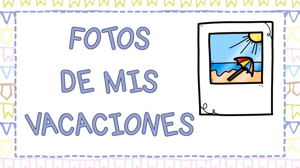 Ficha: «Recuerdo de mis vacaciones» para pegar fotos Un recurso para dibujar, escribir y pegar fotos aquellos momentos más interesantes y divertidos: lugares visitados, personas que os han acompañado y acciones que hemos realizado en vacaciones.