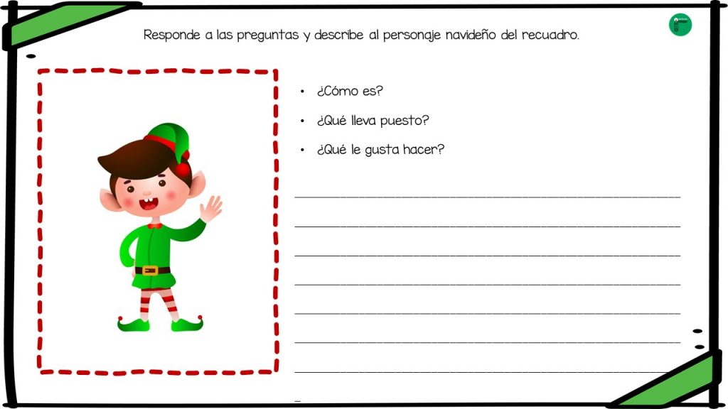 La siguiente actividad está pensada para trabajar la expresión oral y la imaginación a través de las descripciones de los principales personajes navideños.  Describir es explicar, de forma detallada y […]