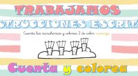 Trabajamos las instrucciones escritas con bonitas laminas cuenta y colorea. En el emocionante viaje del aprendizaje, las habilidades de comprensión y seguimiento de instrucciones escritas son fundamentales. En este artículo, […]