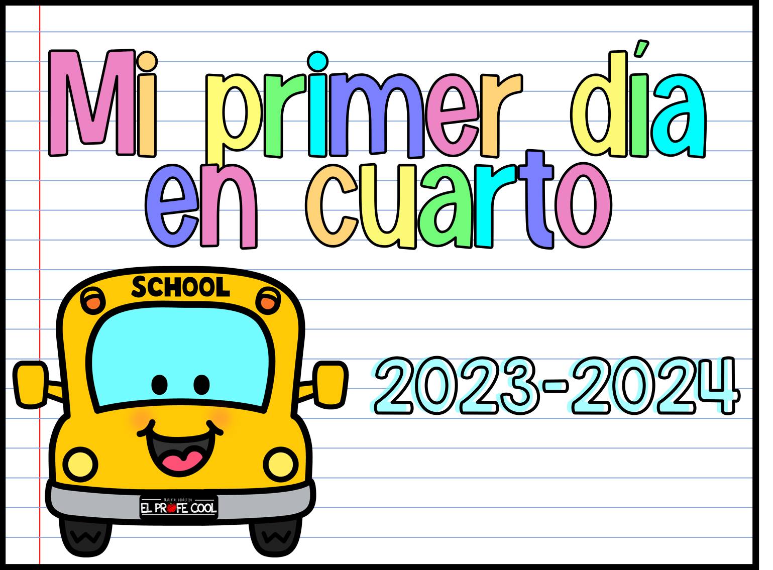 MI PRIMERT DÍA EN CLASE CUARTO - Orientación Andújar - Recursos Educativos