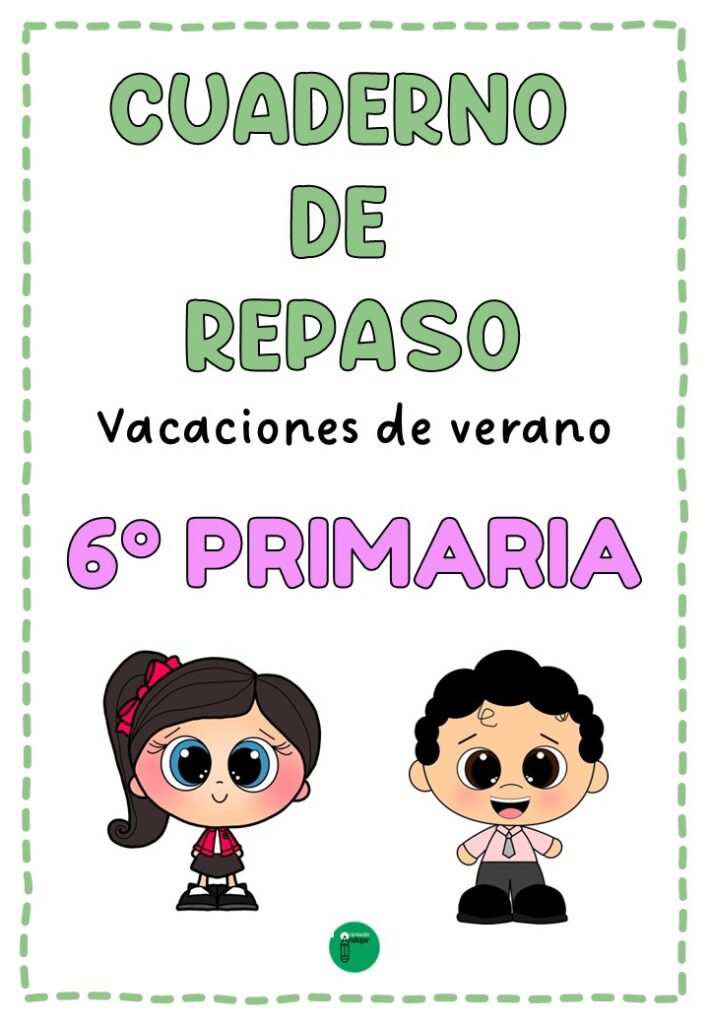 Cuaderno de repaso 6º Primaria para las vacaciones de verano ...