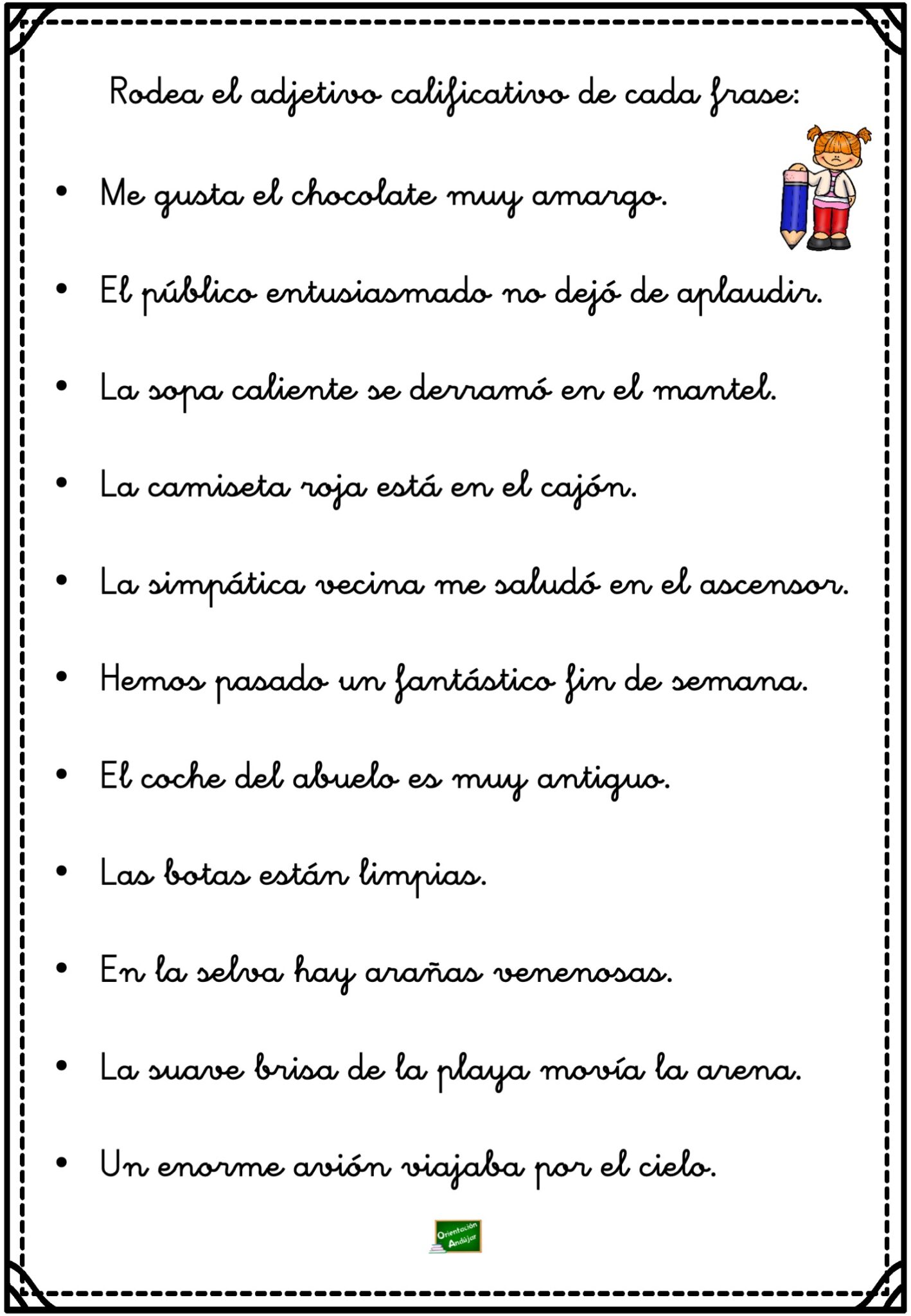 Categorías gramaticales Rodea el adjetivo calificativo de cada oración ...