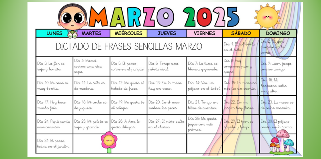 ¿Buscas una forma estructurada y divertida de practicar la escritura con los más pequeños? Te presentamos un calendario de dictado de frases sencillas para marzo 2025, ideal para mejorar la […]