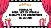 El verano es el momento ideal para compartir tiempo en familia, desconectar de la rutina escolar y disfrutar de pequeñas tradiciones caseras como una buena película. En esta entrada te […]