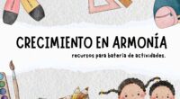 Hoy compartimos un recurso muy completo titulado “Crecimiento en Armonía”, que reúne una batería de actividades para trabajar la educación emocional, la convivencia y la calma en el aula, junto […]