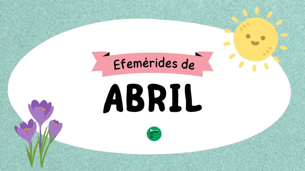 Estamos ya inmersos en abril, un mes que, además de primavera y vacaciones, viene repleto de días señalados que son oportunidades de oro para trabajar la cultura, la literatura, la [&hellip;]