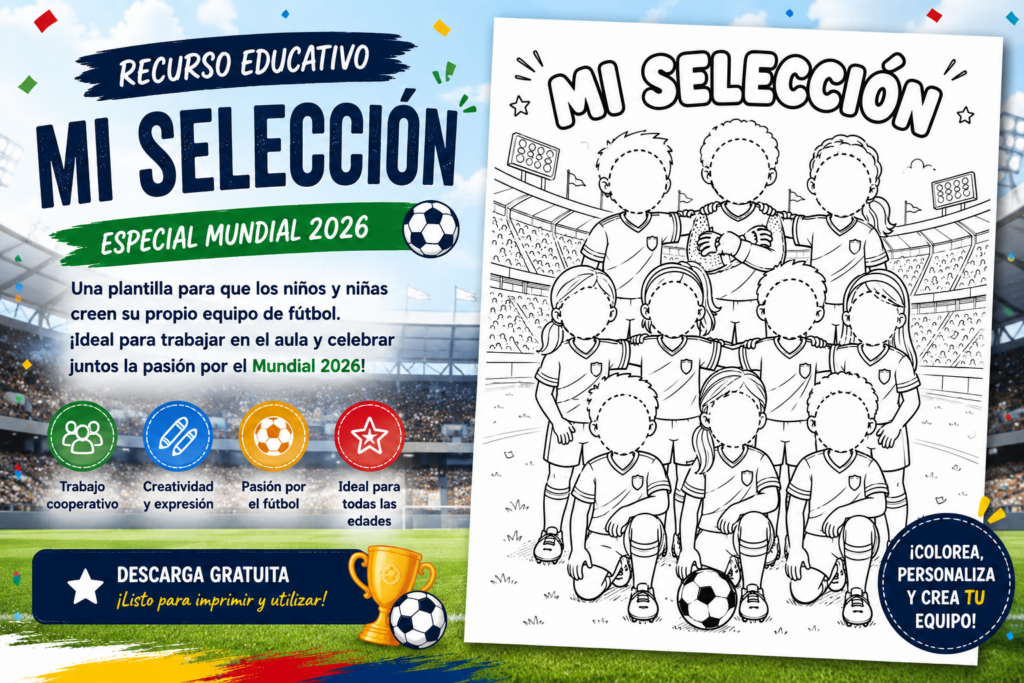 Con motivo del Mundial 2026, compartimos un recurso muy especial y motivador para el alumnado de Primaria: una plantilla personalizada titulada “Mi Selección”, en la que los niños y niñas [&hellip;]