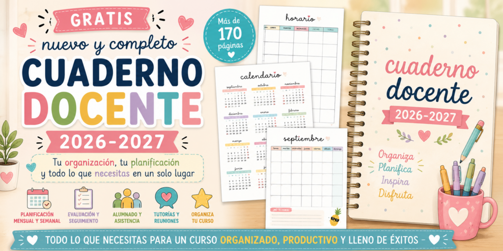 Si eres docente, sabes que un buen cuaderno de planificación puede marcar la diferencia durante todo el curso. Por eso, hoy compartimos un Cuaderno Docente 2026-2027 completamente gratuito, pensado para [&hellip;]