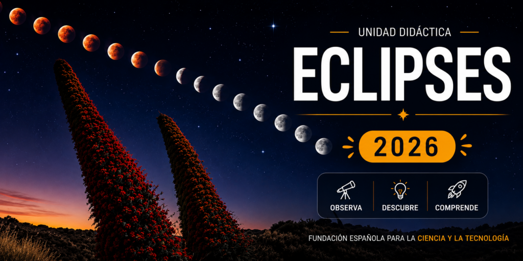 Unidad Didáctica sobre eclipses editada en colaboración con la FECYT. El término eclipse se aplica indistintamente a dos fenómenos, en realidad muy diversos, provocados por las posiciones relativas del Sol, [&hellip;]