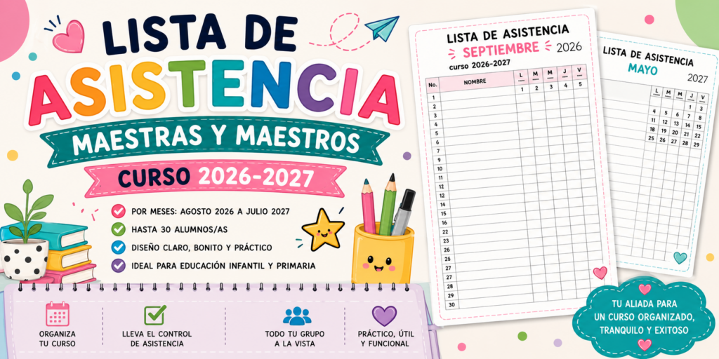 Comenzamos a preparar el curso 2026-2027 con un recurso sencillo, práctico y de esos que terminamos utilizando prácticamente todos los días: una lista de asistencia mensual para maestras y maestros, [&hellip;]