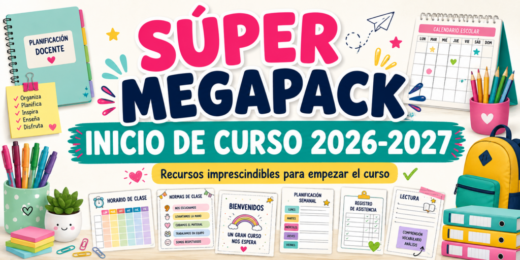 SÚPER MEGAPACK INICIO DE CURSO 2026-2027: 50 recursos imprescindibles El comienzo de un nuevo curso viene acompañado de ilusión, organización y muchísimas cosas que preparar. Horarios, calendarios, evaluación inicial, registros, [&hellip;]